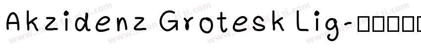 Akzidenz Grotesk Lig字体转换